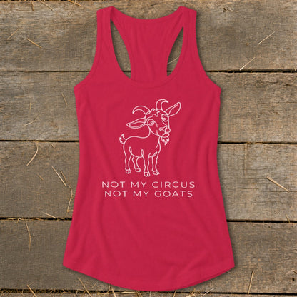 Pink tank top with white cartoon goat and text: "Not My Circus Not My Goats".