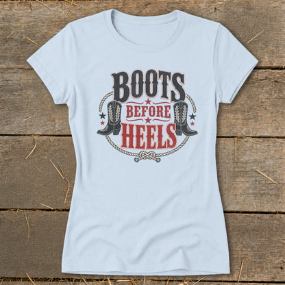 Light blue t-shirt with "Boots Before Heels" graphic and cowboy boots.