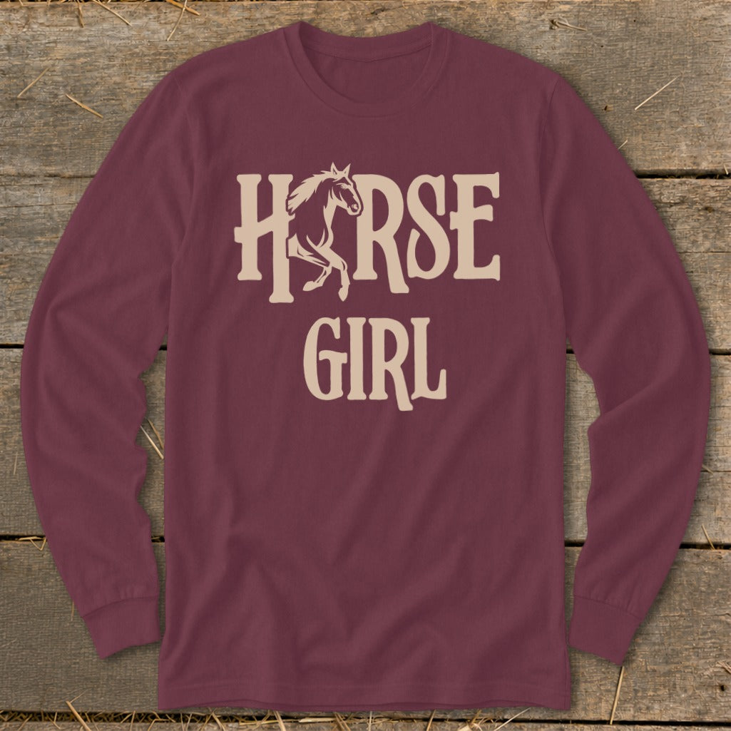 Maroon long sleeve shirt with cream text "HORSE GIRL" and a horse graphic.