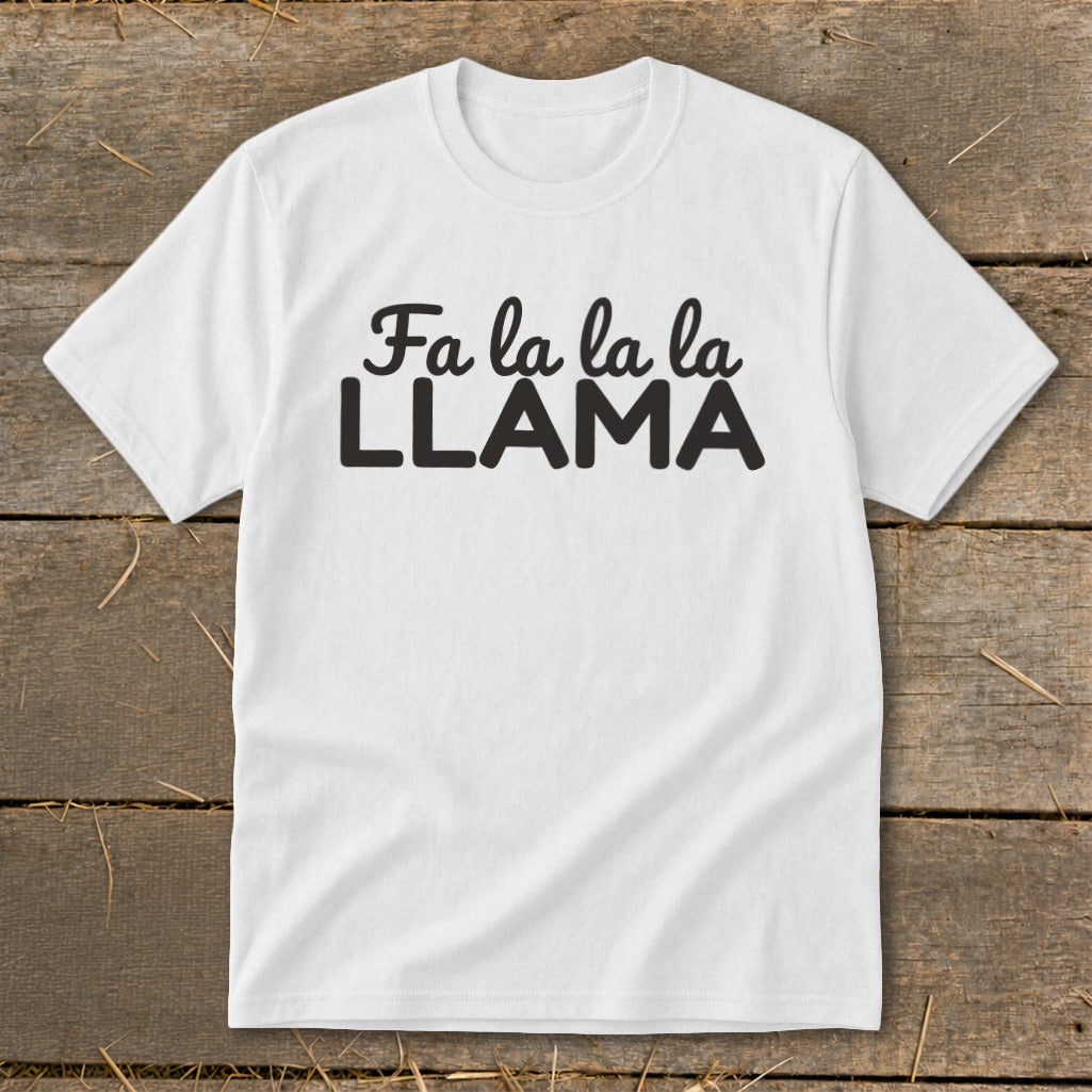 White t-shirt with black text "Fa la la la LLAMA"