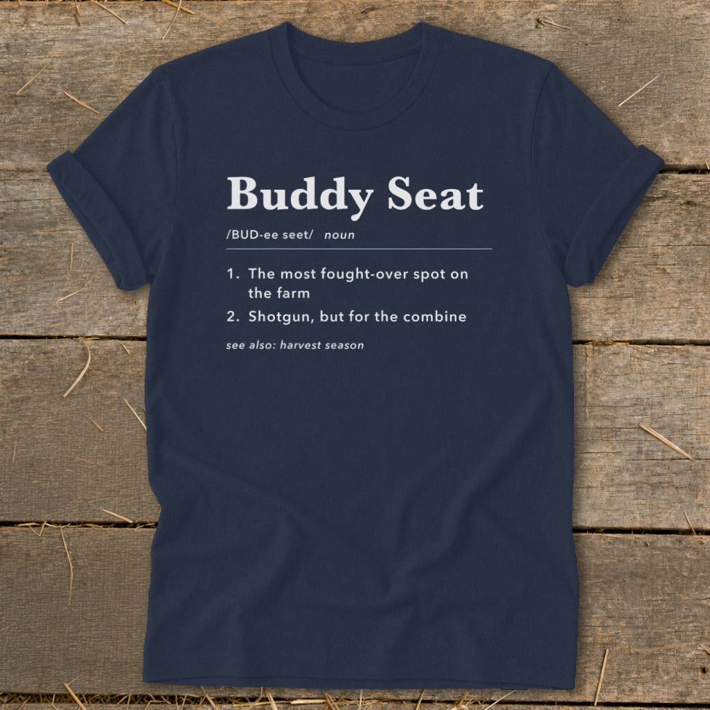 Navy t-shirt with "Buddy Seat" definition including farm and combine references.