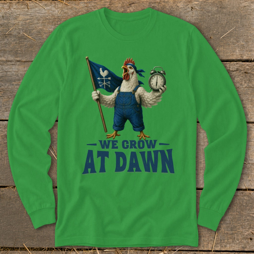 Chicken in overalls holding flag and alarm clock, text "We Grow At Dawn".