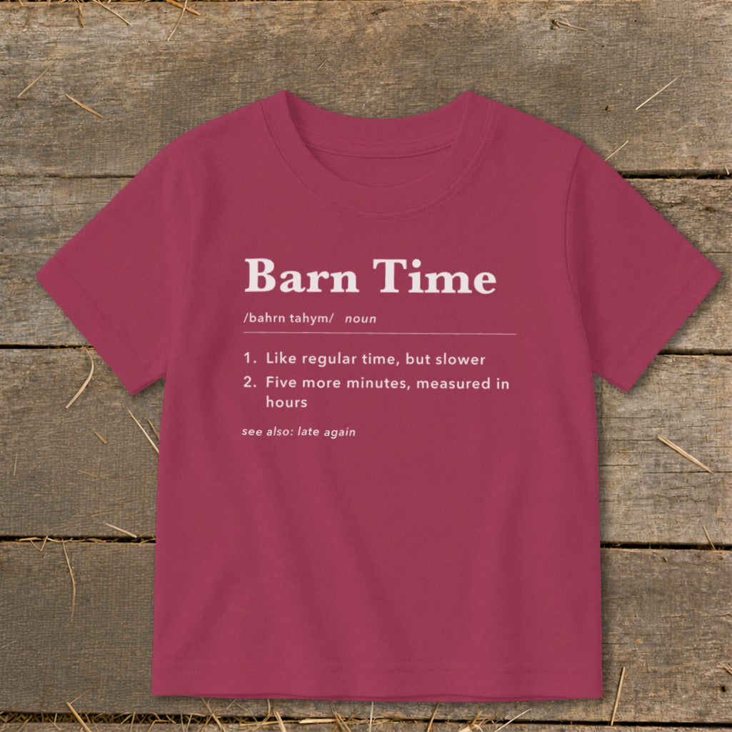Maroon t-shirt with "Barn Time" definition in white text.