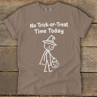 No Trick-or-Treat Time Today Signature Tee