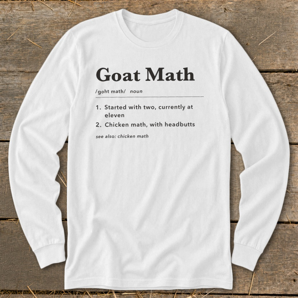 White long-sleeve shirt with "Goat Math" definition print.