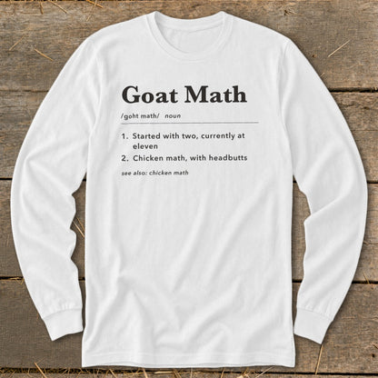 White long-sleeve shirt with "Goat Math" definition print.