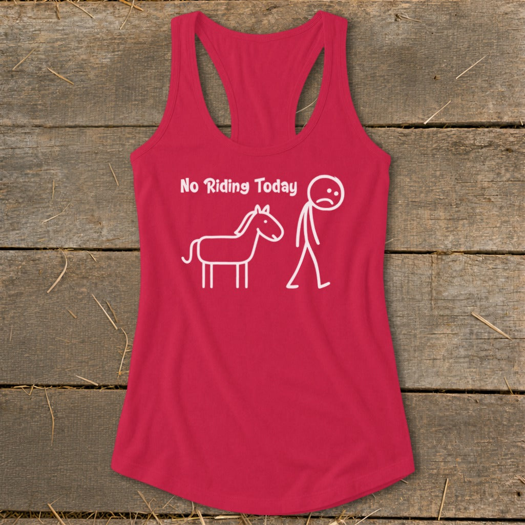 Pink tank top with "No Riding Today" text and stick figures of a horse and person.