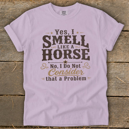 I Smell Like a Horse Signature Tee