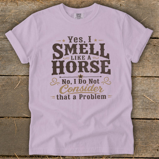 I Smell Like a Horse Signature Tee