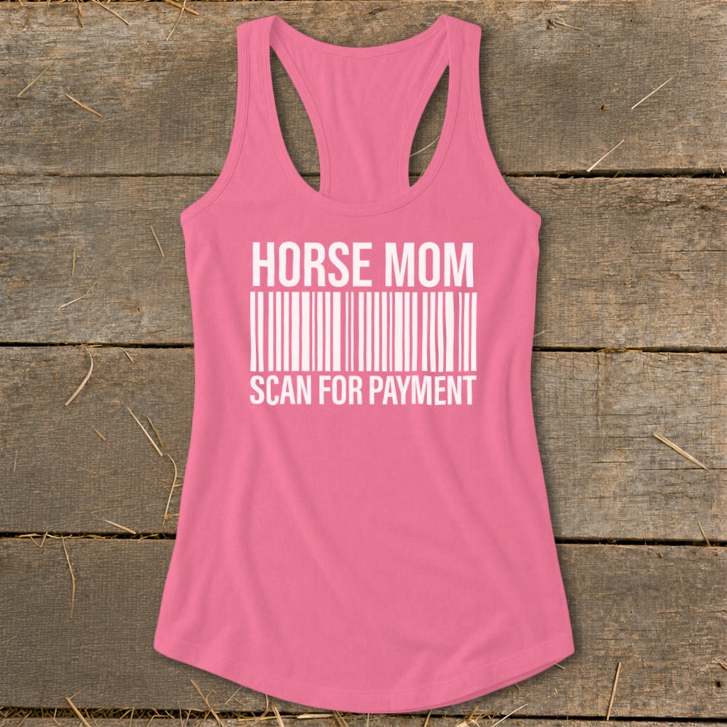Pink tank top with "HORSE MOM SCAN FOR PAYMENT" text and barcode graphic.
