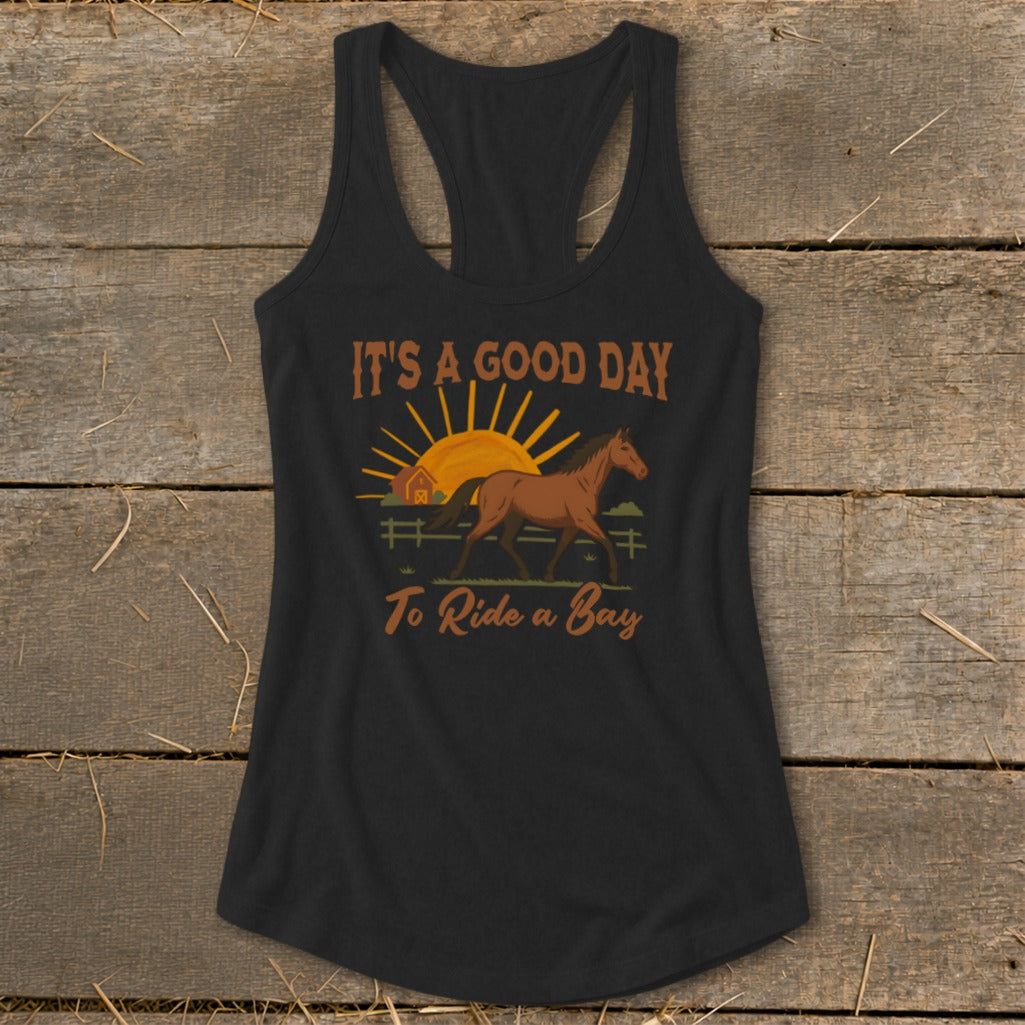 Black tank top with horse graphic and text "It's a good day to ride a bay."