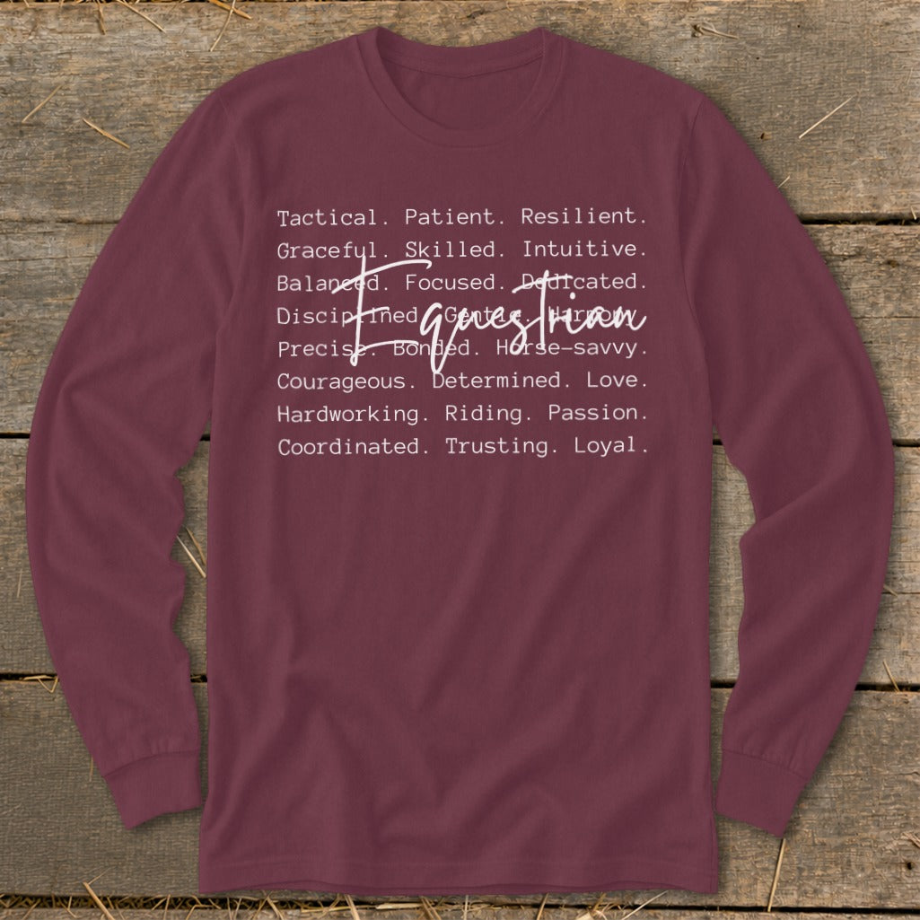 Maroon long-sleeve shirt with words describing equestrian traits and the word "Equestrian."