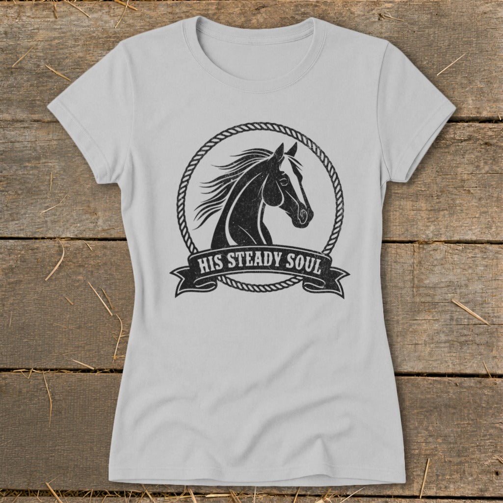 Light grey t-shirt with a black distressed graphic of a horse's head in a rope circle and the text "HIS STEADY SOUL".