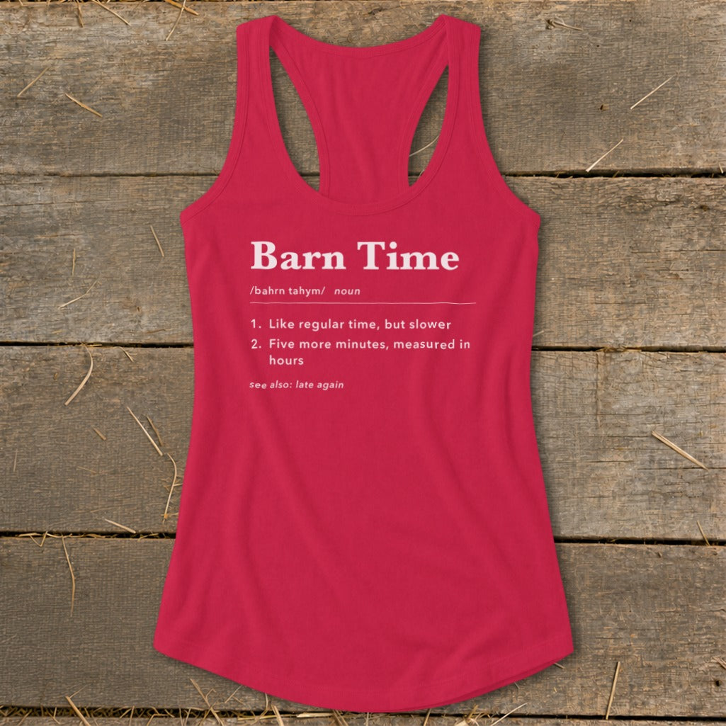 Pink tank top with "Barn Time" definition and "see also: late again".