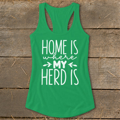Green tank top with white text that says "HOME IS where MY HERD IS".