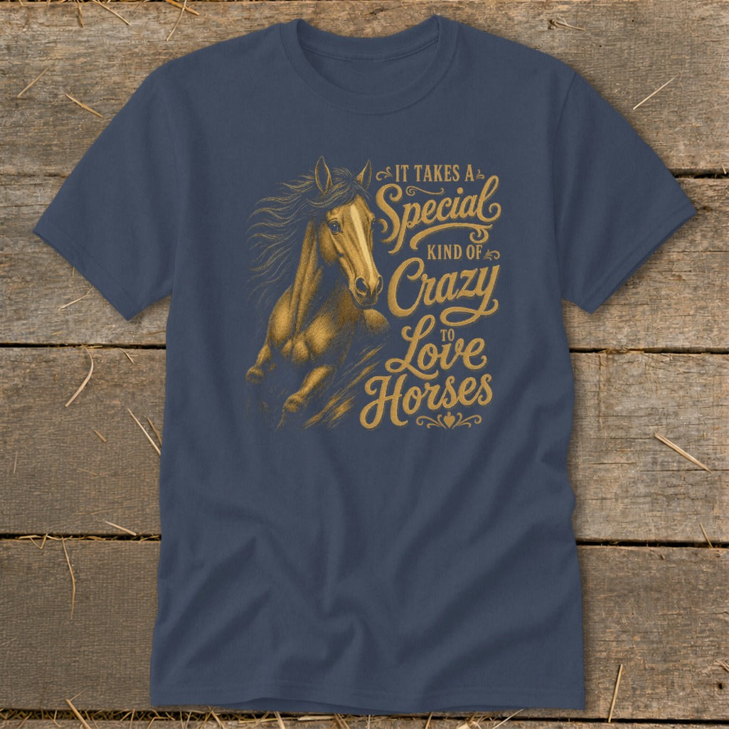 Navy t-shirt with gold text and horse graphic reading "It takes a special kind of crazy to love horses."