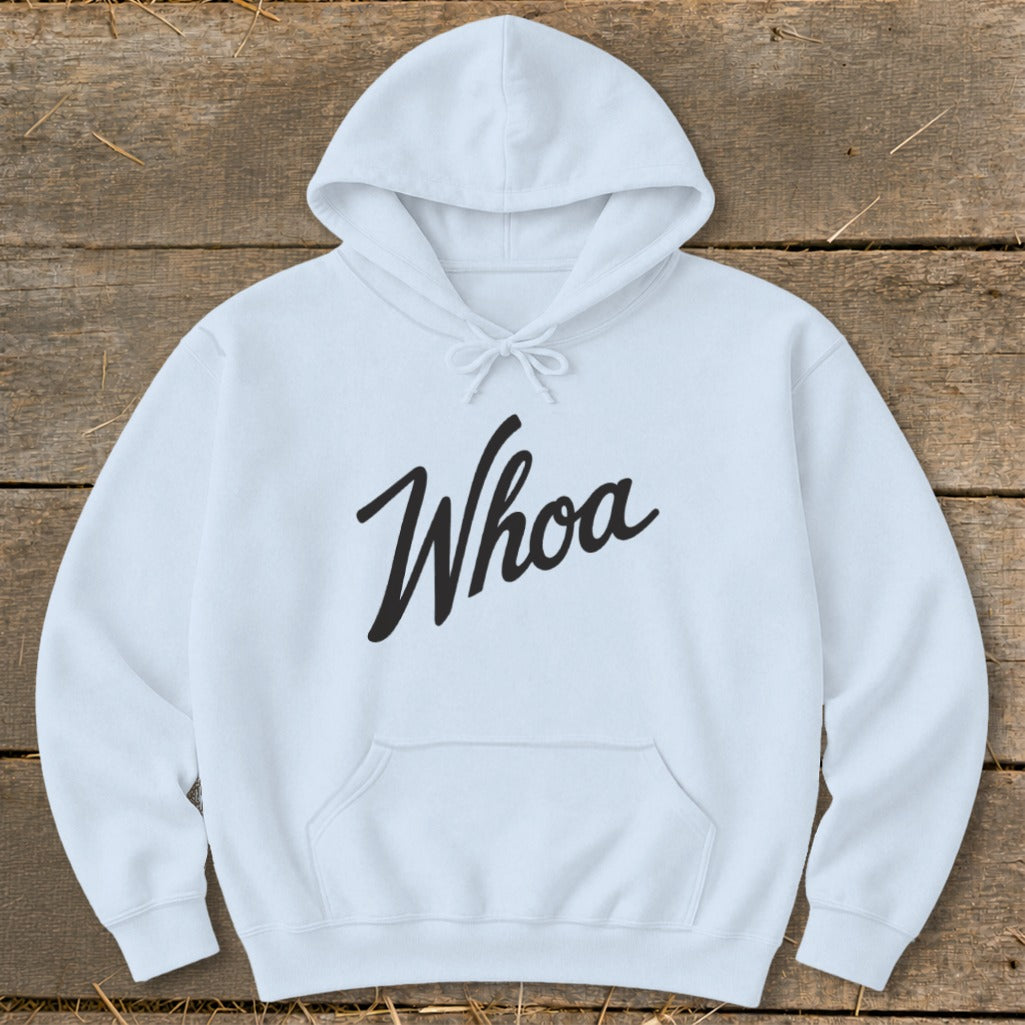Light blue hoodie with "Whoa" in black cursive text.