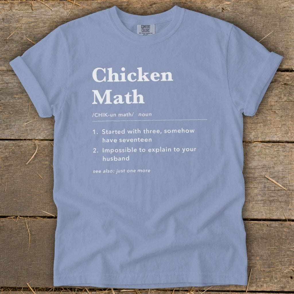 Light blue t-shirt with "Chicken Math" definition and humorous text.