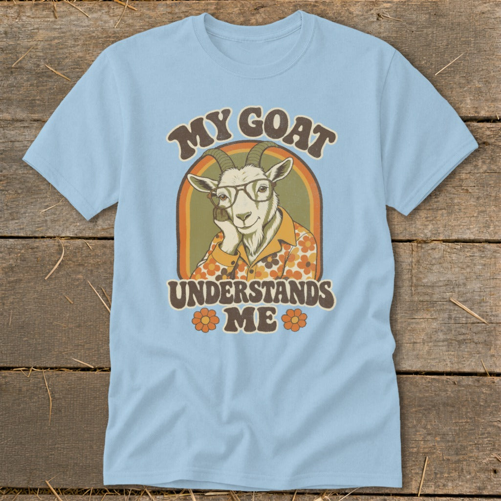 Light blue t-shirt with "MY GOAT UNDERSTANDS ME" and a goat wearing glasses.