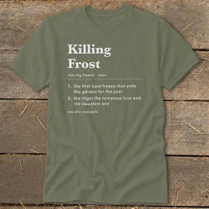 Olive green crewneck t-shirt featuring a dictionary definition graphic for Killing Frost printed in white.