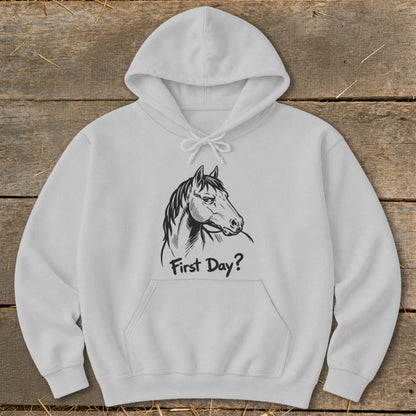 White hoodie with black sketch of a horse's head and text "First Day?".