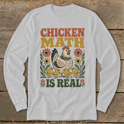 White long-sleeve shirt with "Chicken Math Is Real" text and chicken illustration.