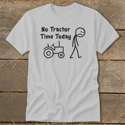 Light grey t-shirt with black text and stick figure graphic of a sad person and a tractor.