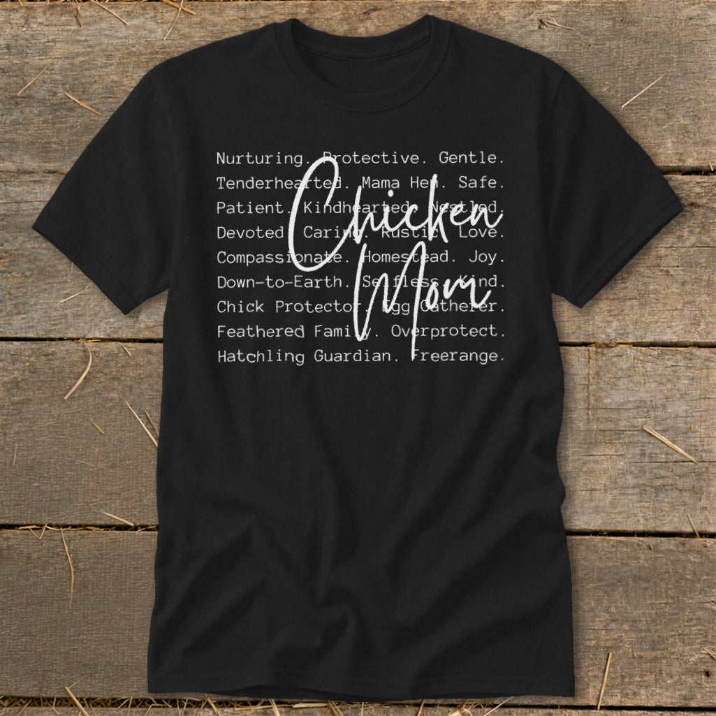 Black t-shirt with white text "Chicken Mom" and descriptive words.