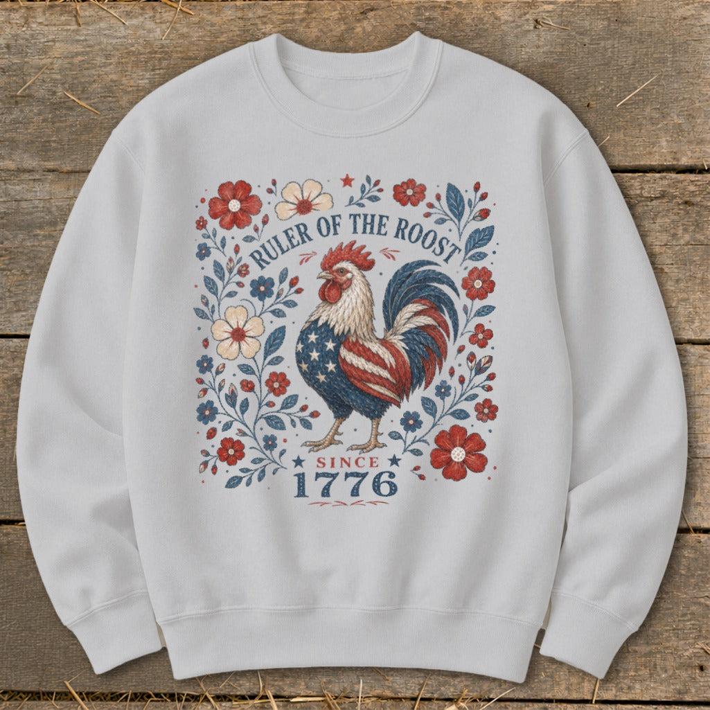 Light grey sweatshirt with rooster design and "Ruler of the Roost Since 1776" text.