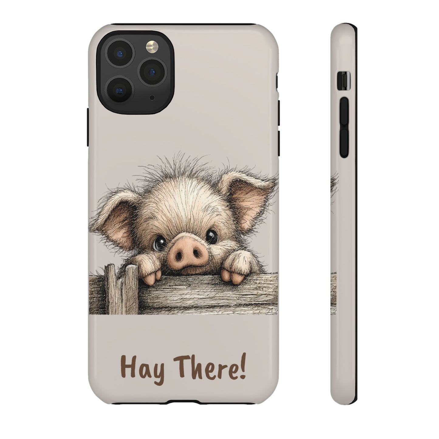 Hay There Pig Phone Case