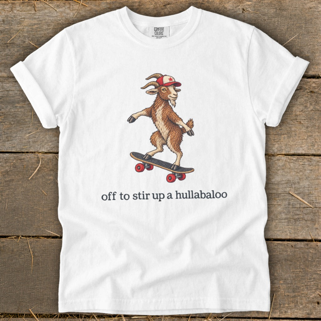 Off To Stir Up a Hullabaloo Signature Tee