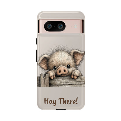 Hay There Pig Phone Case