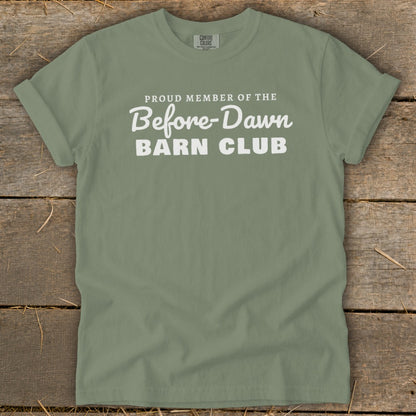Proud Member of the Before-Dawn Barn Club Signature Tee