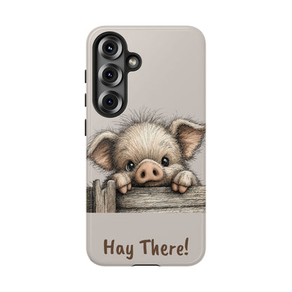Hay There Pig Phone Case
