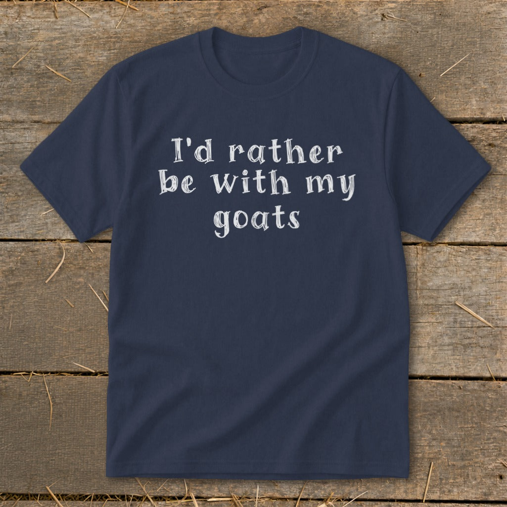 Navy t-shirt with white text "I'd rather be with my goats".