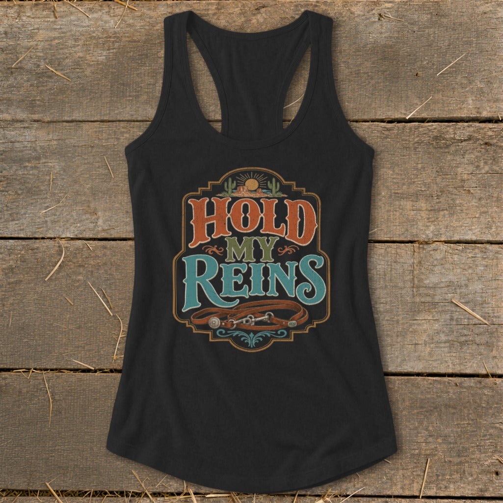 Black tank top with "Hold My Reins" graphic featuring a horse bridle.