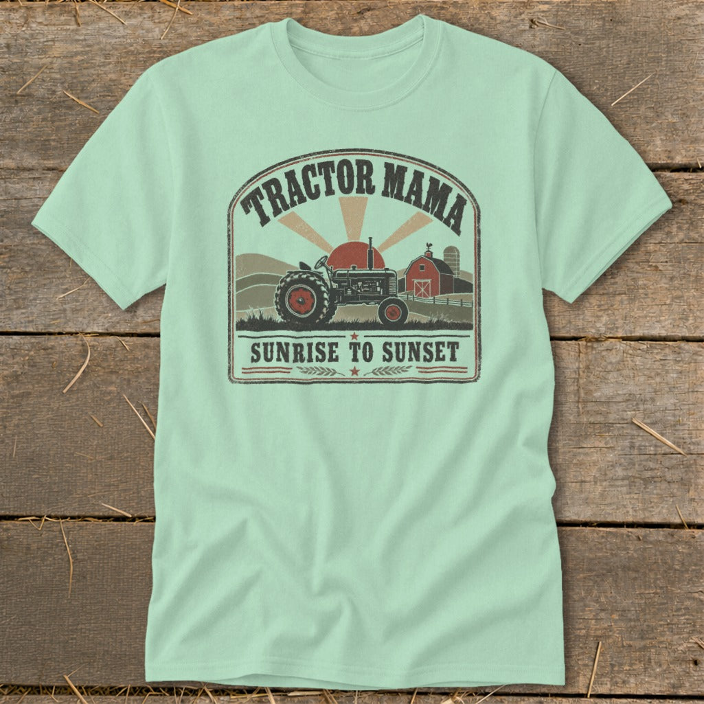Tractor Mama graphic with tractor, barn, and text "Sunrise to Sunset"