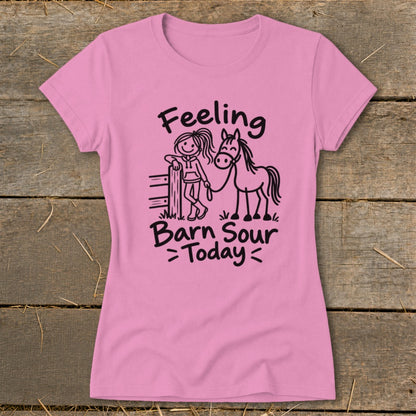 Pink t-shirt with stick figure girl and horse graphic and "Feeling Barn Sour Today" text.