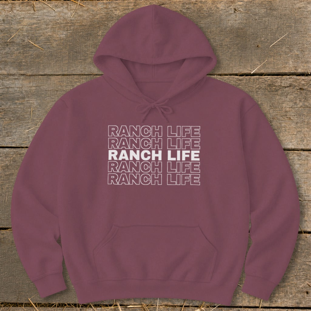 Maroon hoodie with a front pouch pocket and white block text reading RANCH LIFE.