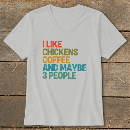 Gray t-shirt with colorful text "I LIKE CHICKENS COFFEE AND MAYBE 3 PEOPLE".