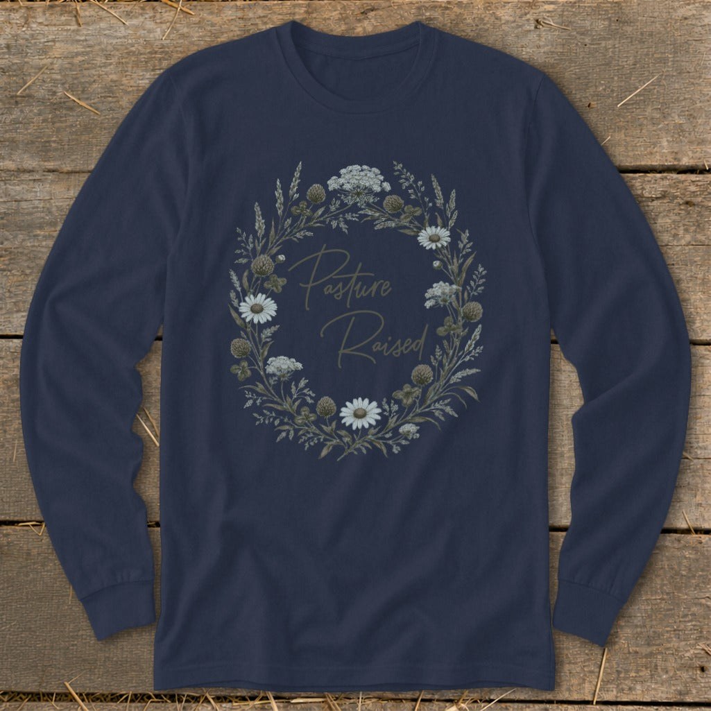 Navy long-sleeve shirt with a floral wreath graphic reading "Pasture Raised".
