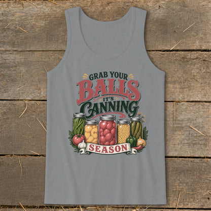 Gray tank top with "Grab Your Balls It's Canning Season" text and jars of preserves.