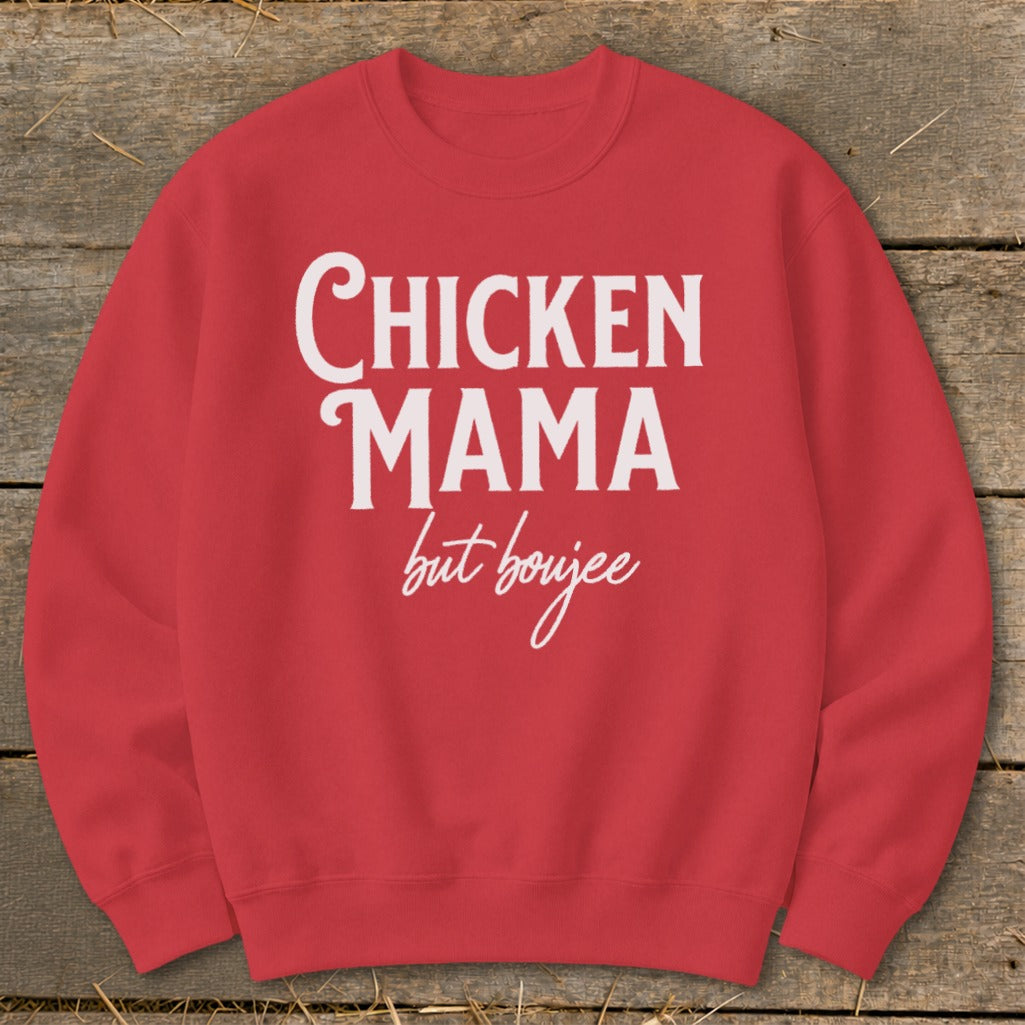 Red sweatshirt with white text "Chicken Mama but boujee".