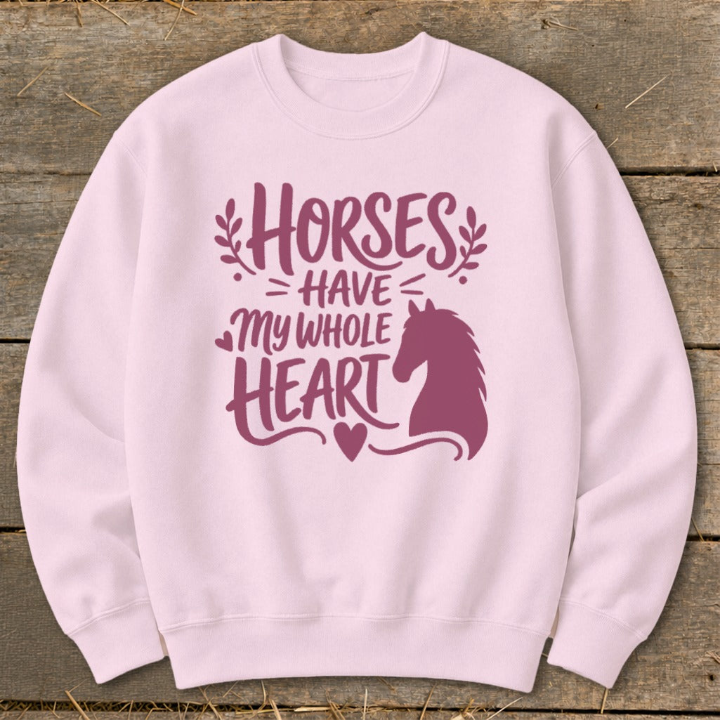 Light pink sweatshirt with "Horses Have My Whole Heart" text and horse silhouette.