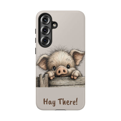 Hay There Pig Phone Case
