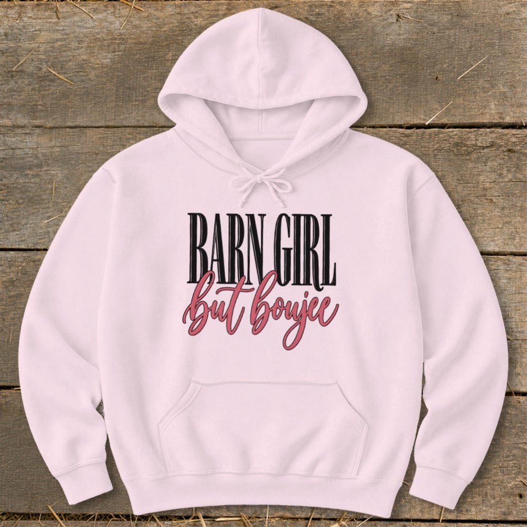 Barn Girl but Boujee Hoodie