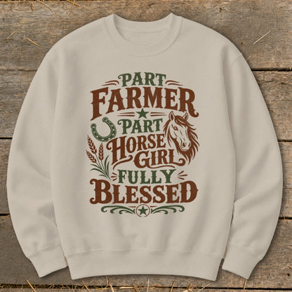 Crewneck sweatshirt with "Part Farmer, Part Horse Girl, Fully Blessed" text and horse graphic.