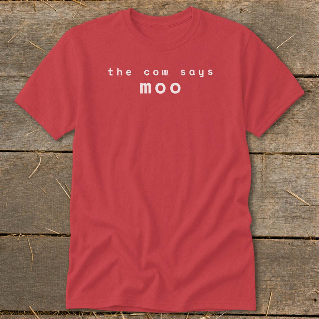 Red t-shirt with white text that says "the cow says moo."