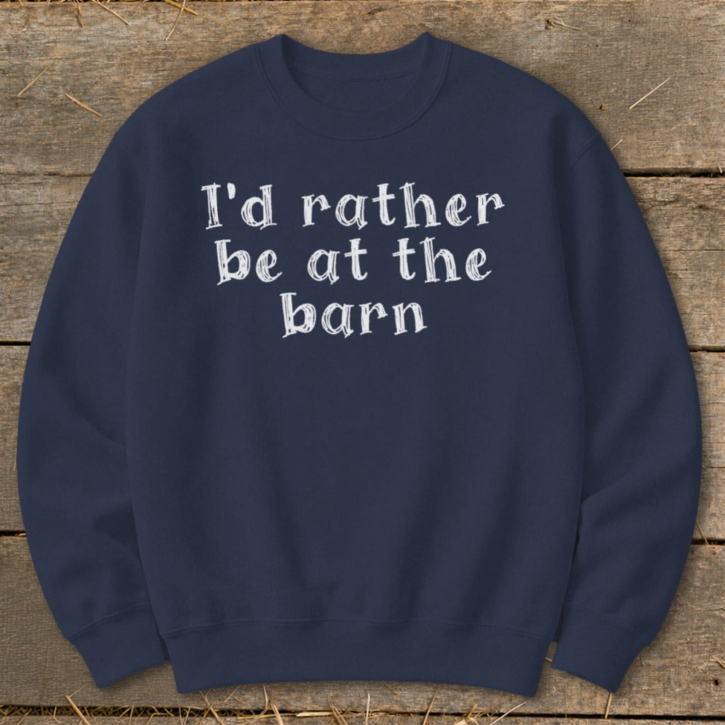 Navy blue sweatshirt with white text "I'd rather be at the barn".