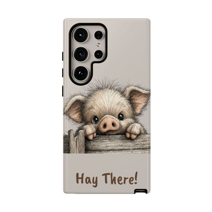 Hay There Pig Phone Case